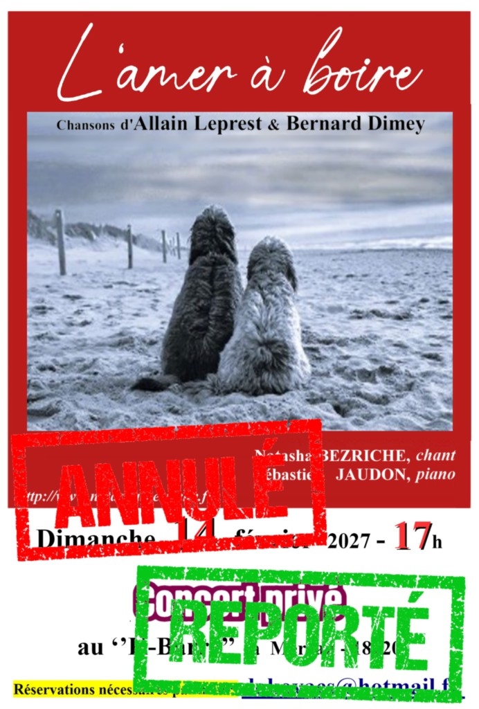 Affiche concert répertoire Allain Leprest  & Bernard Dimey le  14 février 2027