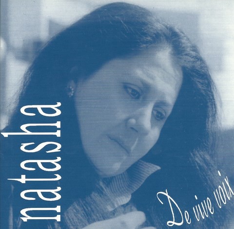 CD Natashe Bezriche, de vive voix
